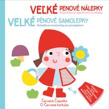 Kniha: Velké pěnové samolepky O Červené karkulce - Veľké penové nálepky Červená Čiapočka