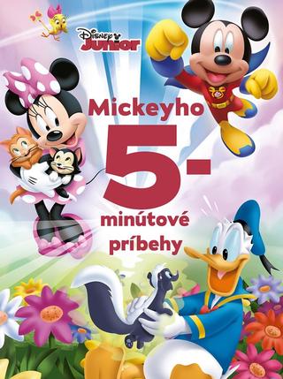 Kniha: Disney Junior - Mickeyho 5-minútové príbehy - Disney Junior - 1. vydanie