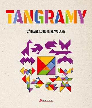 Kniha: Tangramy - Zábavné logické hlavolamy - 1. vydanie - kolektiv