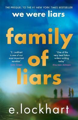 Kniha: Family of Liars : The Prequel to We Were Liars - 1. vydanie - Emily Lockhartová