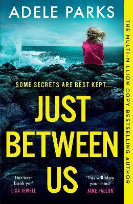 Kniha: Just Between Us - 1. vydanie