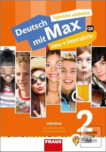 Kniha: Deutsch mit Max neu + interaktiv 2 Hybridní učebnice - Pro základní školy a víceletá gymnázia - 1. vydanie - Jana Tvrzníková; Oldřich Poul; Milena Zbranková