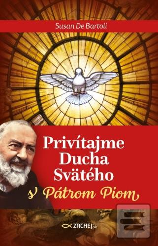 Privítajme Ducha Svätého… (Susan De Bartoli)