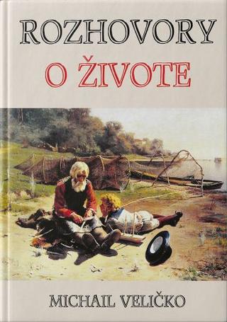 Kniha : Rozhovory o živote