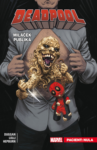 Kniha: Deadpool Miláček publika 5 - Pacient: Nula - Gerry Duggan