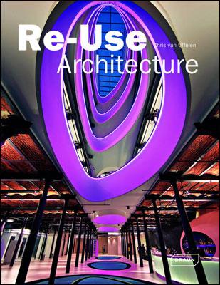 Kniha: ReUse Architecture - Chris van Uffelen