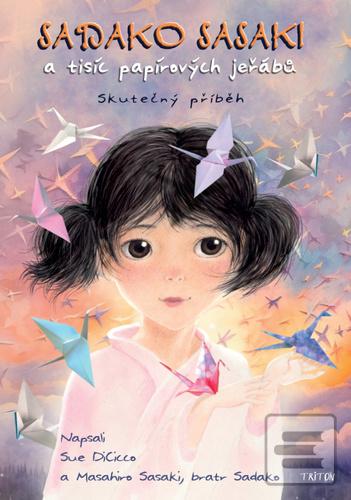Sadako Sasaki a tisíc pa… (Sue DiCicco)