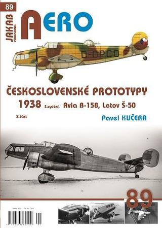 Kniha: AERO 89 Československé prototypy 1938 - 2. díl Avia B-158, Letov Š-50 - 2. vydanie
