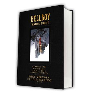 Kniha: Hellboy: Pekelná knižnice kniha třetí - Mike Mignola