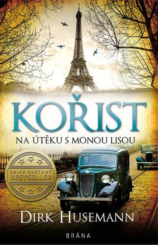 Kniha: Kořist - Na útěku s Monou Lisou - 1. vydanie - Dirk Husemann