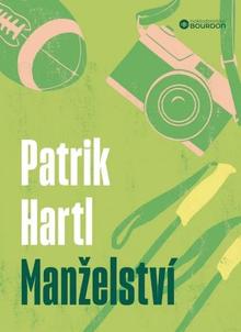 Kniha: Manželství - Patrik Hartl