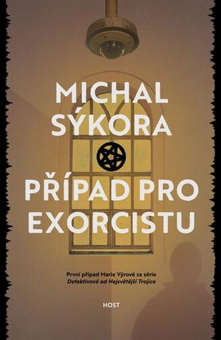 Kniha: Případ pro exorcistu - Detektivové od Nejsvětější Trojice (1.) - 2. vydanie - Michal Sýkora
