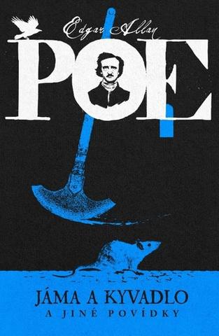Kniha: Jáma a kyvadlo a jiné povídky - 1. vydanie - Edgar Allan Poe