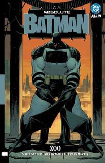Kniha: Absolute Batman 1: Zoo - ZOO - 1. vydanie - Scott Snyder