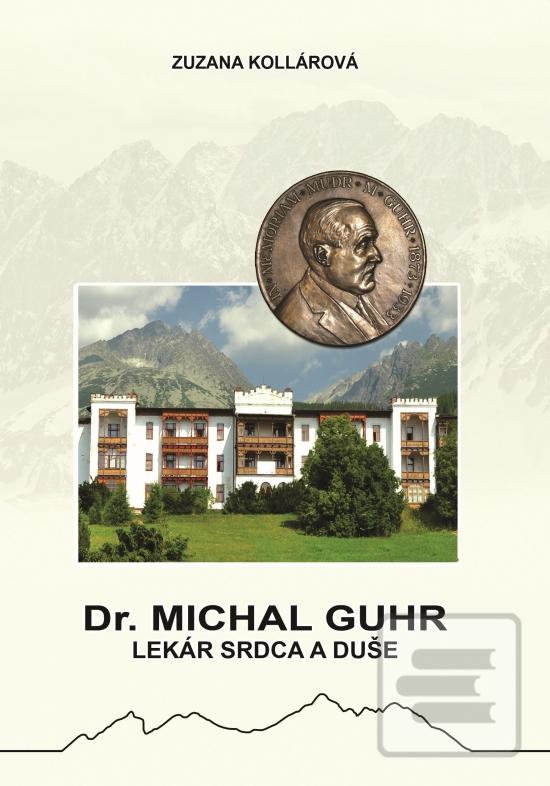 Dr. Michal Guhr lekár sr… (Zuzana Kollárová)