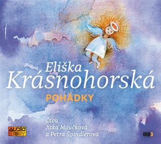 audiokniha: Pohádky - CDmp3 (Čte Petra Špindlerová a Jitka Moučková) - MP3-CD - 1. vydanie - Eliška Krásnohorská