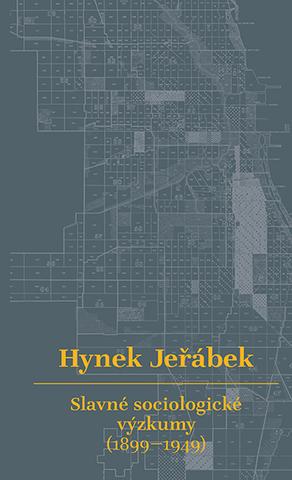 Kniha: Slavné sociologické výzkumy (1899-1949) - 2. vydanie - Hynek Jeřábek