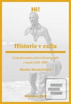 Historie v exilu (Monika Mandělíčková)