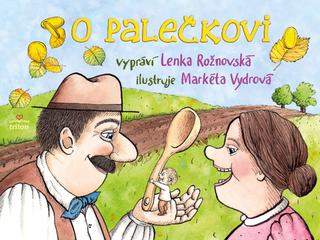 Kniha: O Palečkovi - 1. vydanie - Lenka Rožnovská