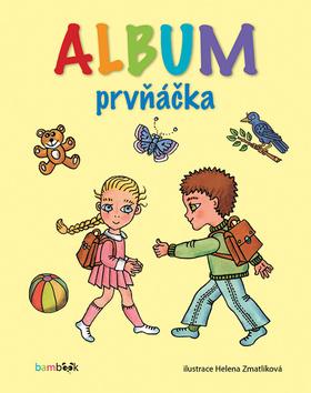 Kniha: Album prvňáčka - Helena Zmatlíková