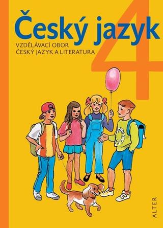 Kniha: Český jazyk 4 - Čechura; M. Horáčková; Hana Staudková