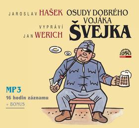 Médium CD: Osudy dobrého vojáka Švejka - Čte Jan Werich, 2 CD, 16 hodin - Jaroslav Hašek