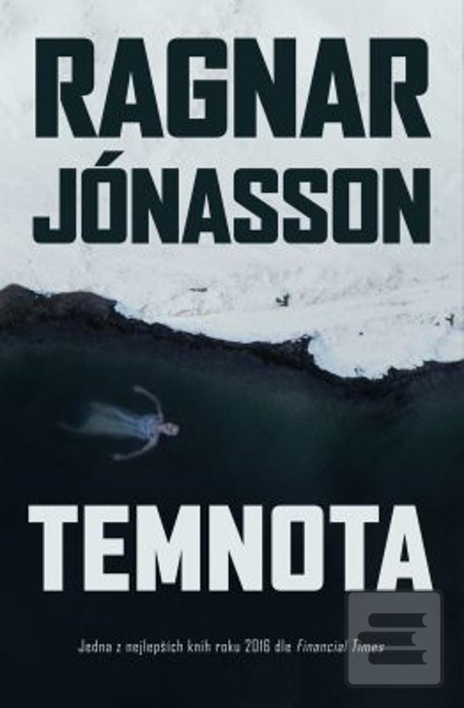 Kniha: Temnota - 1. vydanie - Ragnar Jónasson