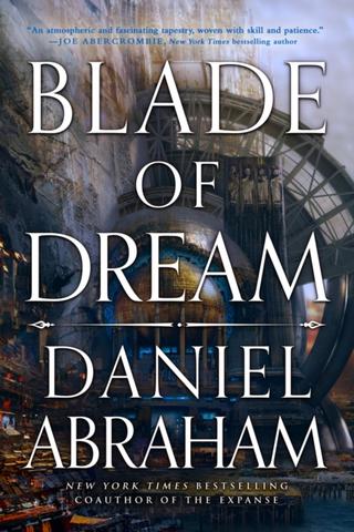 Kniha: Blade of Dream - Daniel Abraham