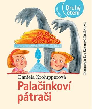 Kniha: Palačinkoví pátrači - Daniela Krolupperová