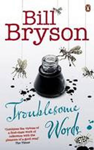 Kniha: Troublesome Words - 1. vydanie - Bill Bryson