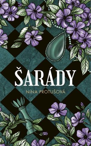 Kniha: Šarády - 1. vydanie - Nina Protušová