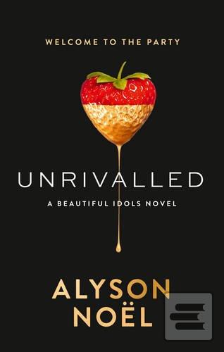 Kniha: Unrivalled - Alyson Noël