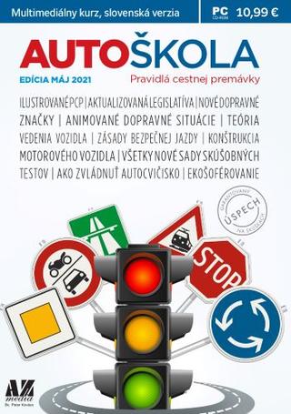 Kniha: Autoškola - edícia 2021 - Pravidlá cestnej premávky