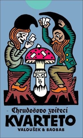 Karty: Chrudošovo zvířecí kvarteto - Chrudoš Valoušek