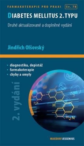 Kniha: Diabetes mellitus 2. typu - Druhé aktualizované a doplněné vydání - 2. vydanie - Jiří Olšovský