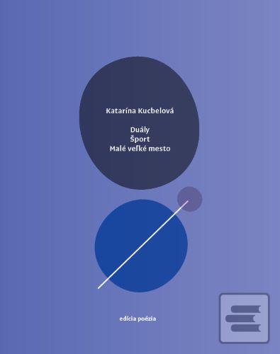 Duály / Šport / Malé veľ… (Katarína Kucbelová)