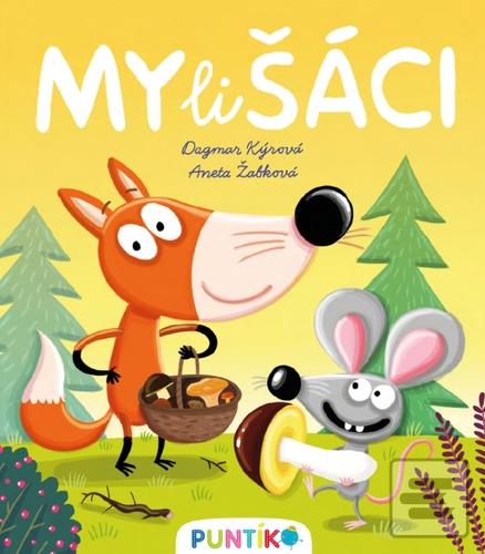 Mylišáci (Aneta Žabková; Dagmar Kýrová)