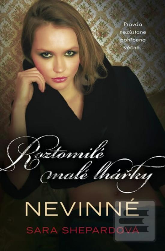 Kniha: Nevinné - Roztomilé malé lhářky 2 - Sara Shepard