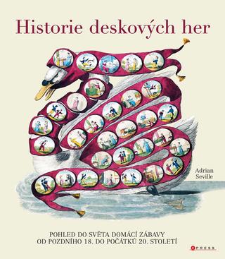 Kniha: Historie deskových her - 1. vydanie - Adrian Seville