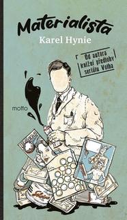 Kniha: Materialista - Karel Hynie