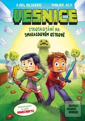 Minecraft: Vesnice. Ztro… (Karl Olsberg)