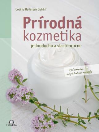 Kniha : Prírodná kozmetika - jednoducho a vlastnoručne