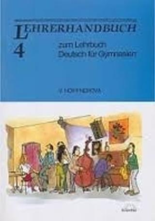 Kniha: Deutsch für Gymnasien 4. díl - Metodická příručka - 1. vydanie - Věra Höppnerová