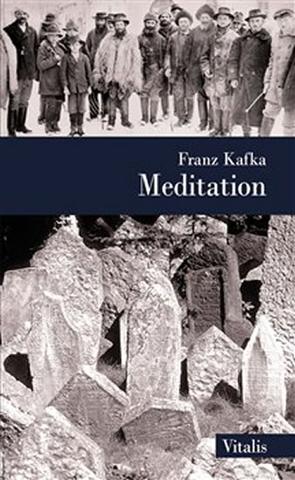 Kniha: Meditation - 1. vydanie - Franz Kafka