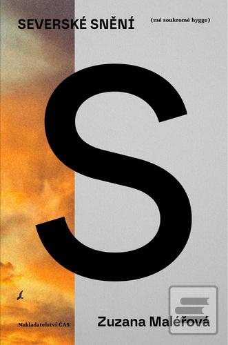 Kniha: Severské snění - (mé soukromé hygge) - 1. vydanie - Zuzana Maléřová
