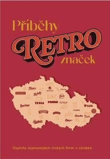 Kniha: Příběhy retro značek - Milada Kůrková