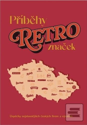 Kniha: Příběhy retro značek - Milada Kůrková