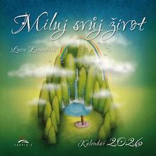 Kniha: Miluj svůj život 2026 - Nástěnný kalendář - Ing. arch. Lucie Ernestová
