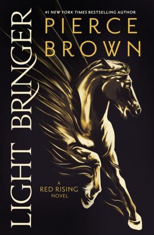 Kniha: Light Bringer - Pierce Brown