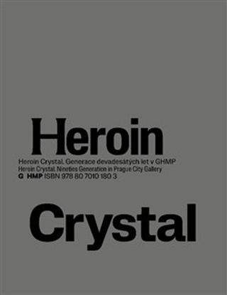 Kniha: Heroin Crystal - Olga Malá